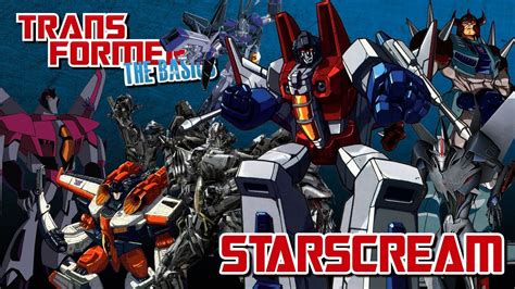 TRANSFORMERS: THE BASICS on STARSCREAM .